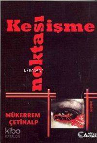 Kesişme Noktası - Mükerrem Çetinalp