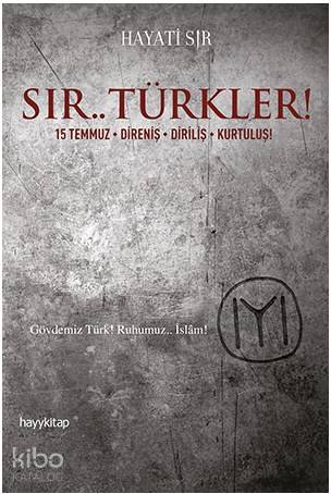 Sır.. Türkler! - Hayati Sır