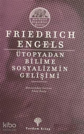 Ütopyadan Bilime Sosyalizmin Gelişimi - Friedrich Engels
