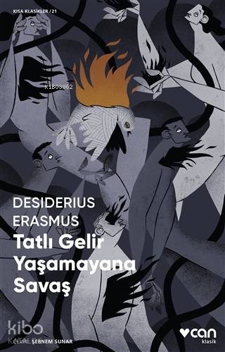 Tatlı Gelir Yaşamayana Savaş - Desiderius Erasmus