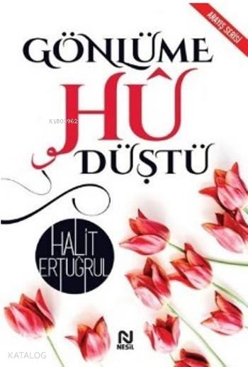 Gönlüme Hu Düştü - Halit Ertuğrul