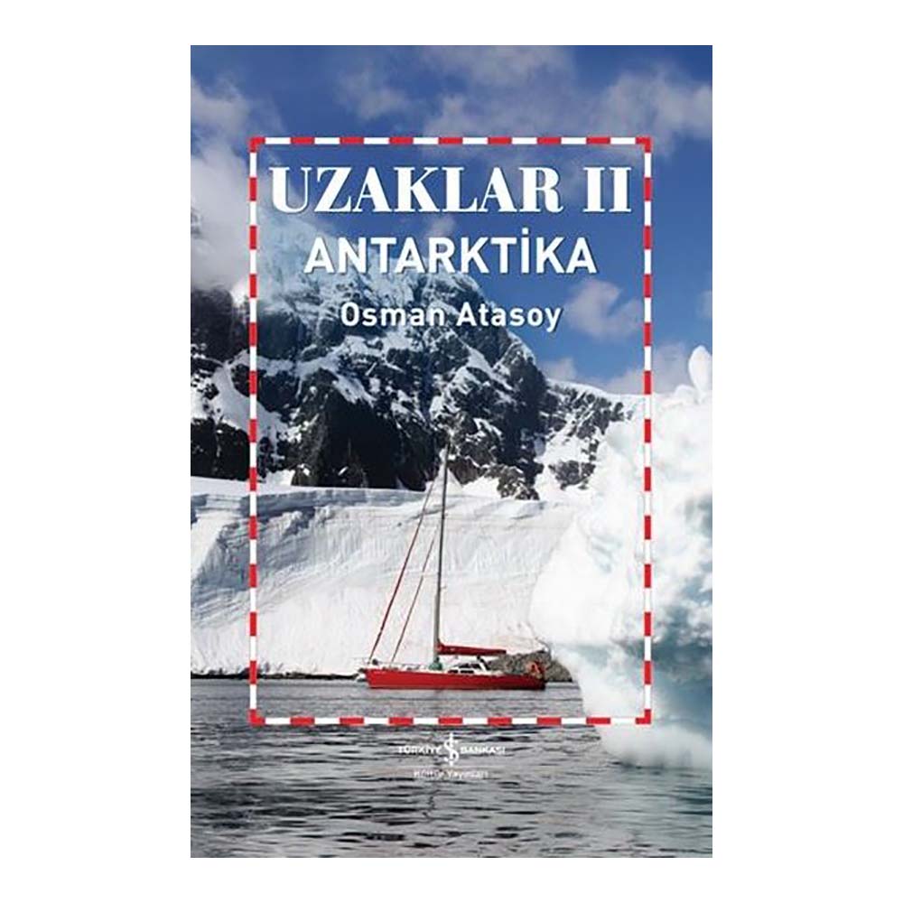 UZAKLAR - 2 ANTARTİKA