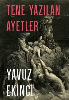 Tene Yazılan Ayetler - Yavuz Ekinci
