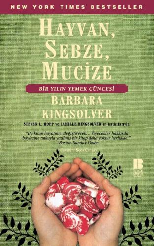 Hayvan, Sebze, Mucize - Barbara Kingsolver