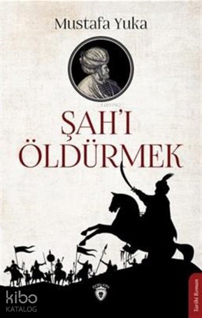 Şah'ı Öldürmek - Mustafa Yuka