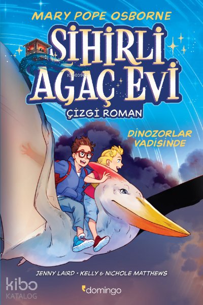 Sihirli Ağaç Evi -Çizgi Roman-1
