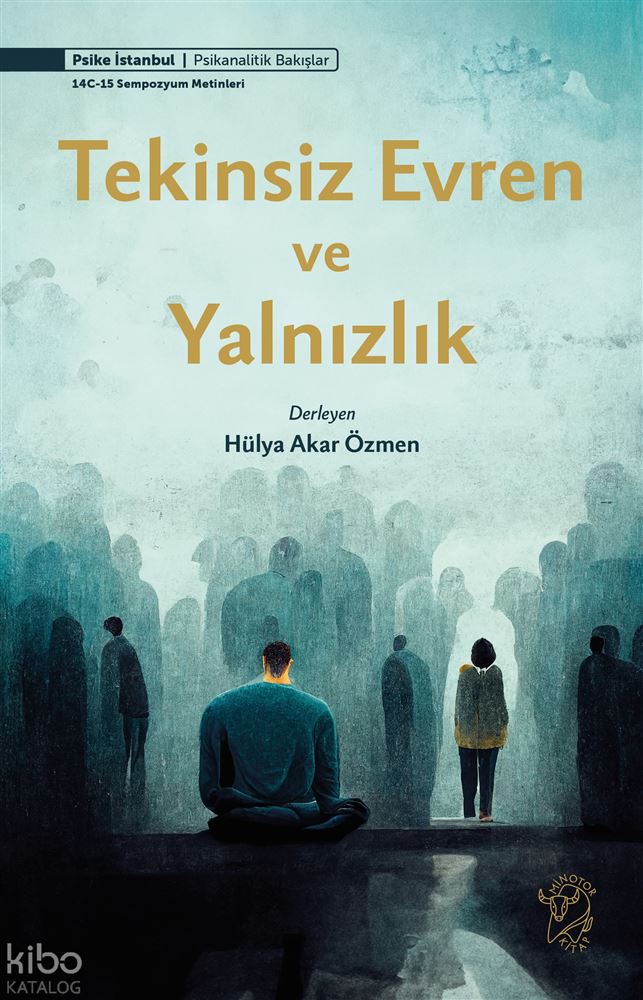 TEKİNSİZ EVREN VE YALNIZLIK