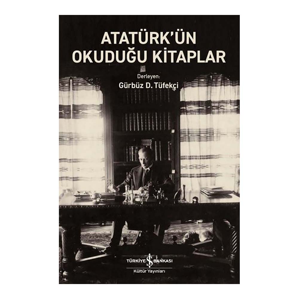 ATATÜRKÜN OKUDUĞU KİTAPLAR