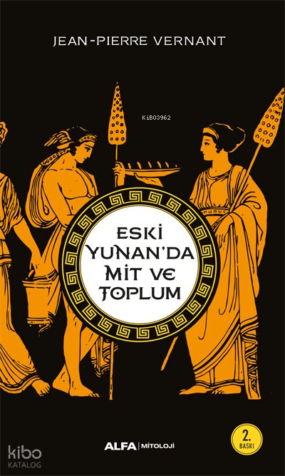 Eski Yunan'da Mit ve Toplum - Jean Pierre Vernant