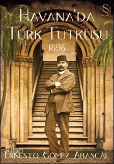 Havana'da Türk Tutkusu