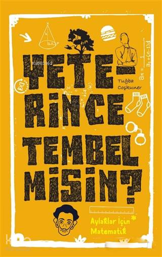 Yeterince Tembel misin? - Tuğba Coşkuner