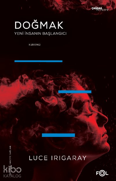 Doğmak - Luce Irigaray