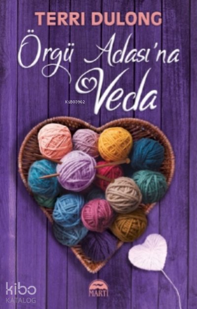 Örgü Adası’na Veda - Terri Dulong