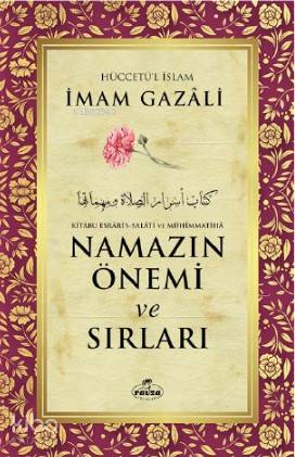 Namazın Önemi ve Sırları - İmam-ı Gazali