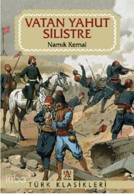 Vatan Yahut Silistre - Namık Kemal