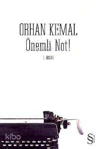 Önemli Not! - Orhan Kemal