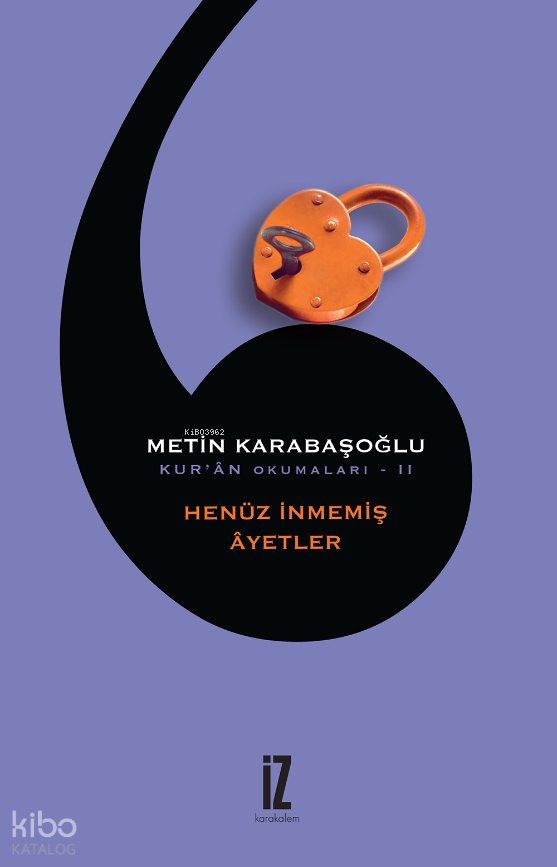 Henüz İnmemiş Âyetler