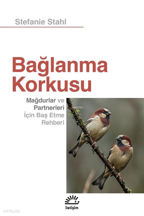 Bağlanma Korkusu - Stefanie Stahl