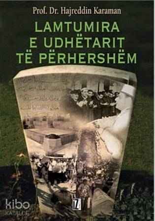 Lamtumira E Udhëtarit Të Përhershëm - Hayreddin Karaman