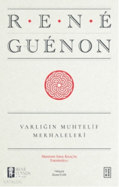 Varlığın Muhtelif Merhaleleri - Rene Guenon