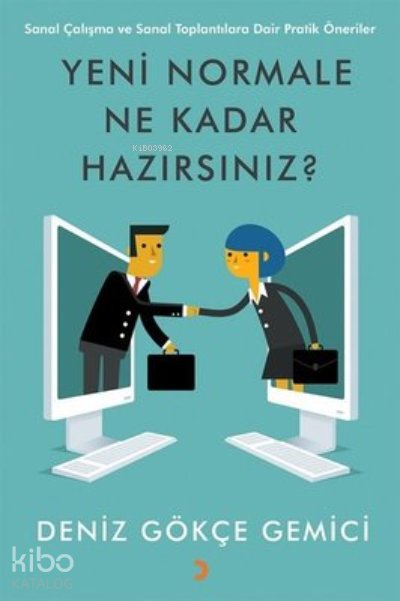 Yeni Normale Ne Kadar Hazırsınız?