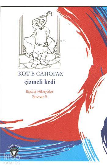 Çizmeli Kedi (Rusça Hikayeler)