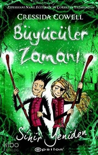 Büyücüler Zamanı - Cressida Cowell