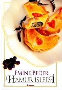 Hamur İşleri - Emine Beder