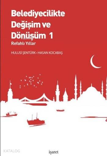 Belediyecilikte Değişim ve Dönüşüm 1