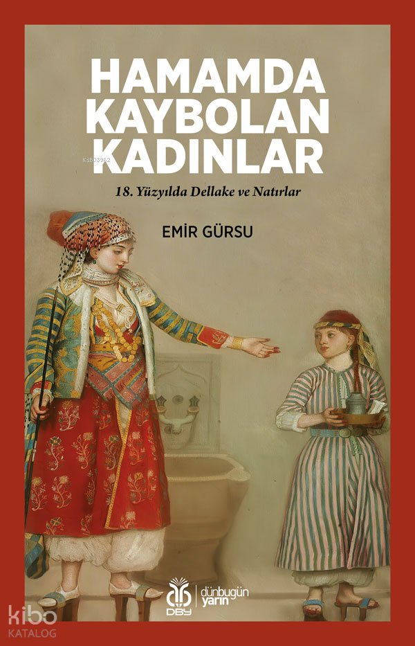 Hamamda Kaybolan Kadınlar