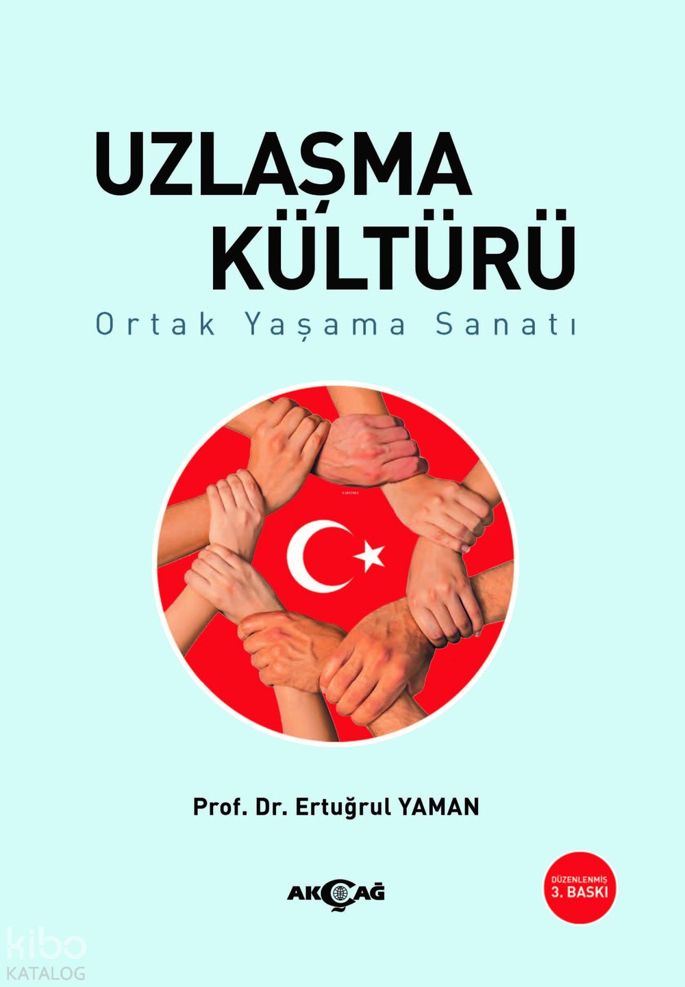 Uzlaşma Kültürü - Ertuğrul Yaman