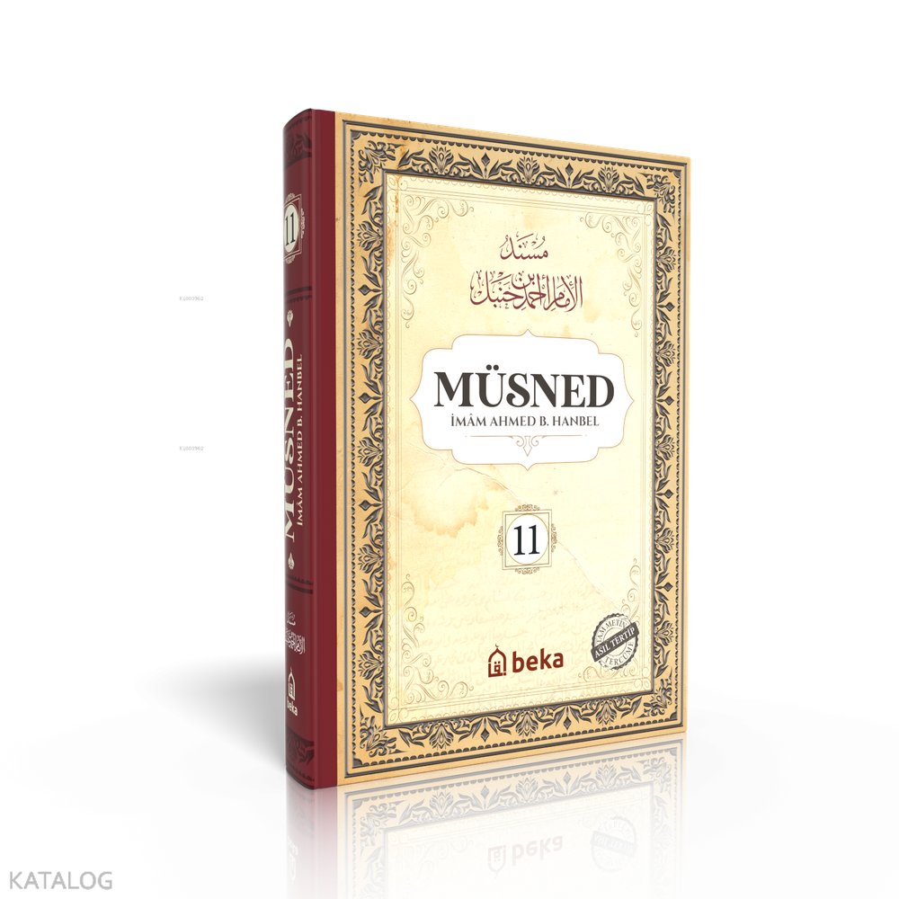 Müsned 11. Cilt (Ciltli - Arapça Metinli) - İmam Ahmed B. Hanbel