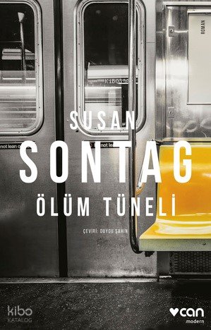 Ölüm Tüneli - Susan Sontag