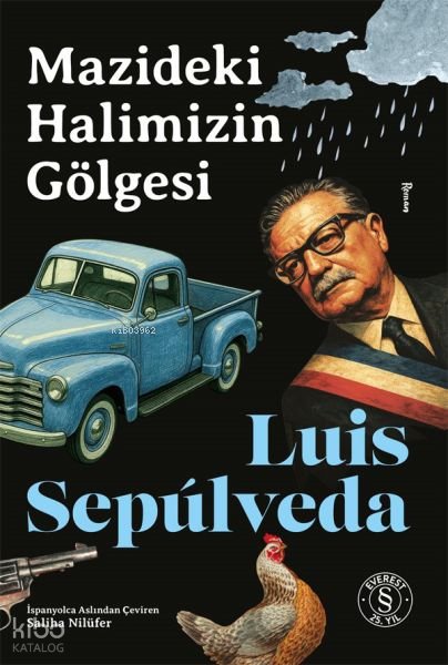 Mazideki Halimizin Gölgesi - Luis Sepulveda
