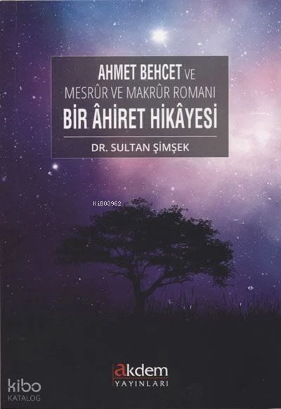 Mesrur ve Makrur Romanı Bir Ahiret Hikayesi (Arapça) - Sultan Şimşek