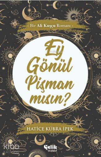 Ey Gönül Pişman mısın? - Hatice Kübra İpek