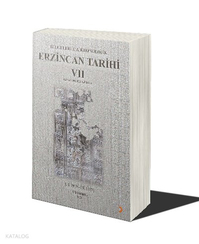 Belgelerle & Kronolojik Erzincan Tarihi 7 (İ.S.1919-İ.S.1923)
