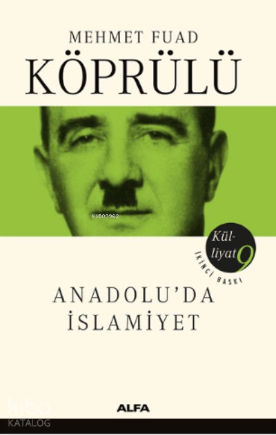 Anadolu'da İslamiyet - Mehmet Fuad Köprülü