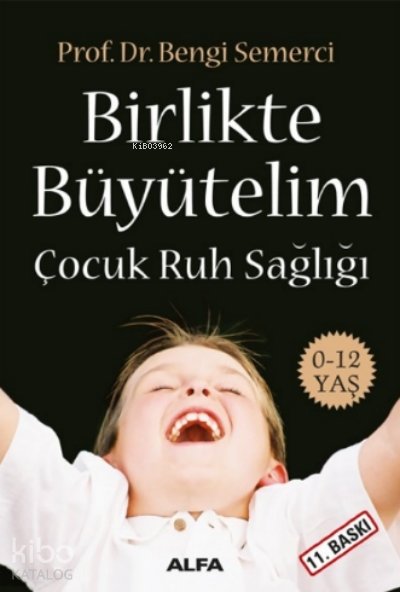 Birlikte Büyütelim - Z. Bengi Semerci