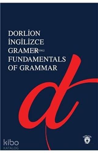 İngilizce Gramer Fundamentals Of Grammar - Kolektif 