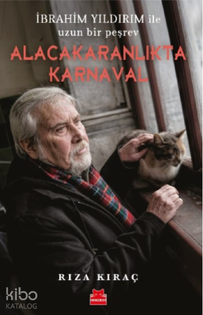 Alacakaranlıkta Karnaval - Rıza Kıraç
