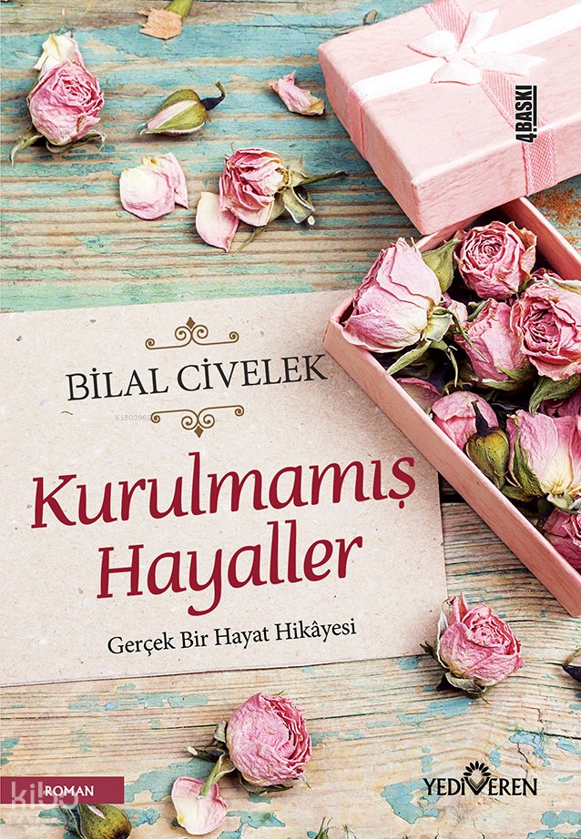 Kurulmamış Hayaller - Bilal Civelek