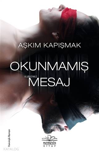Okunmamış Mesaj - Aşkım Kapışmak