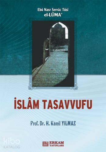 İslam Tasavvufu (el-Lüma) - Hasan Kamil Yılmaz