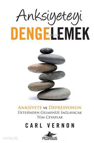 Anksiyeteyi Dengelemek