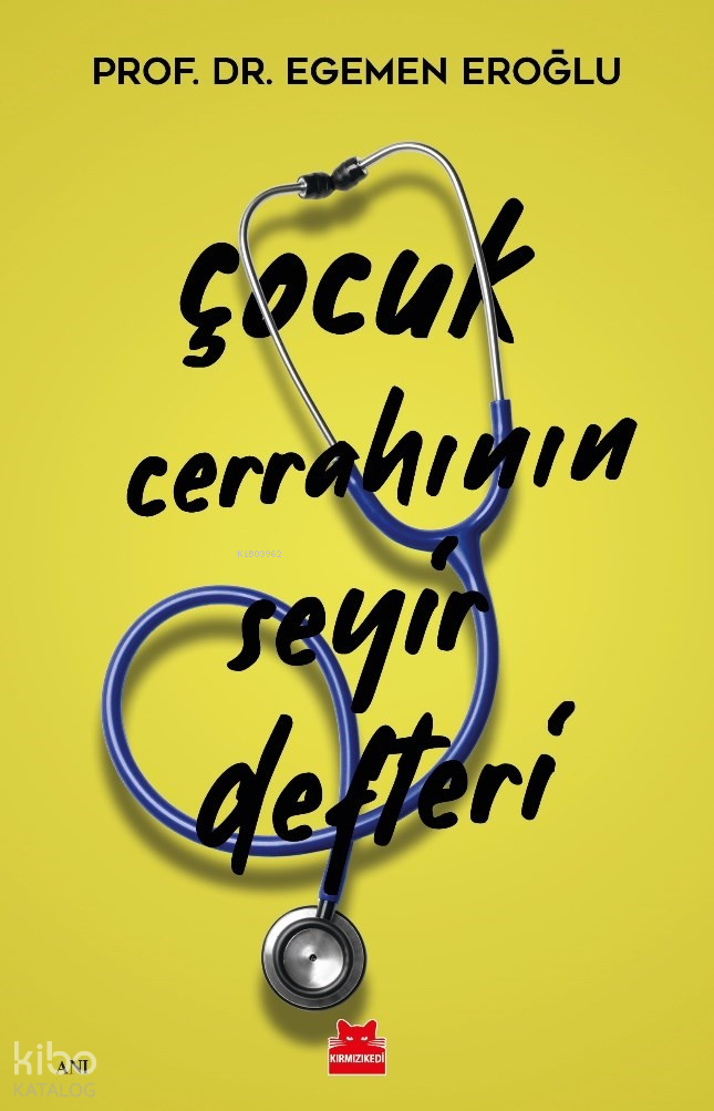 ÇOCUK CERRAHININ SEYİR DEFTERİ