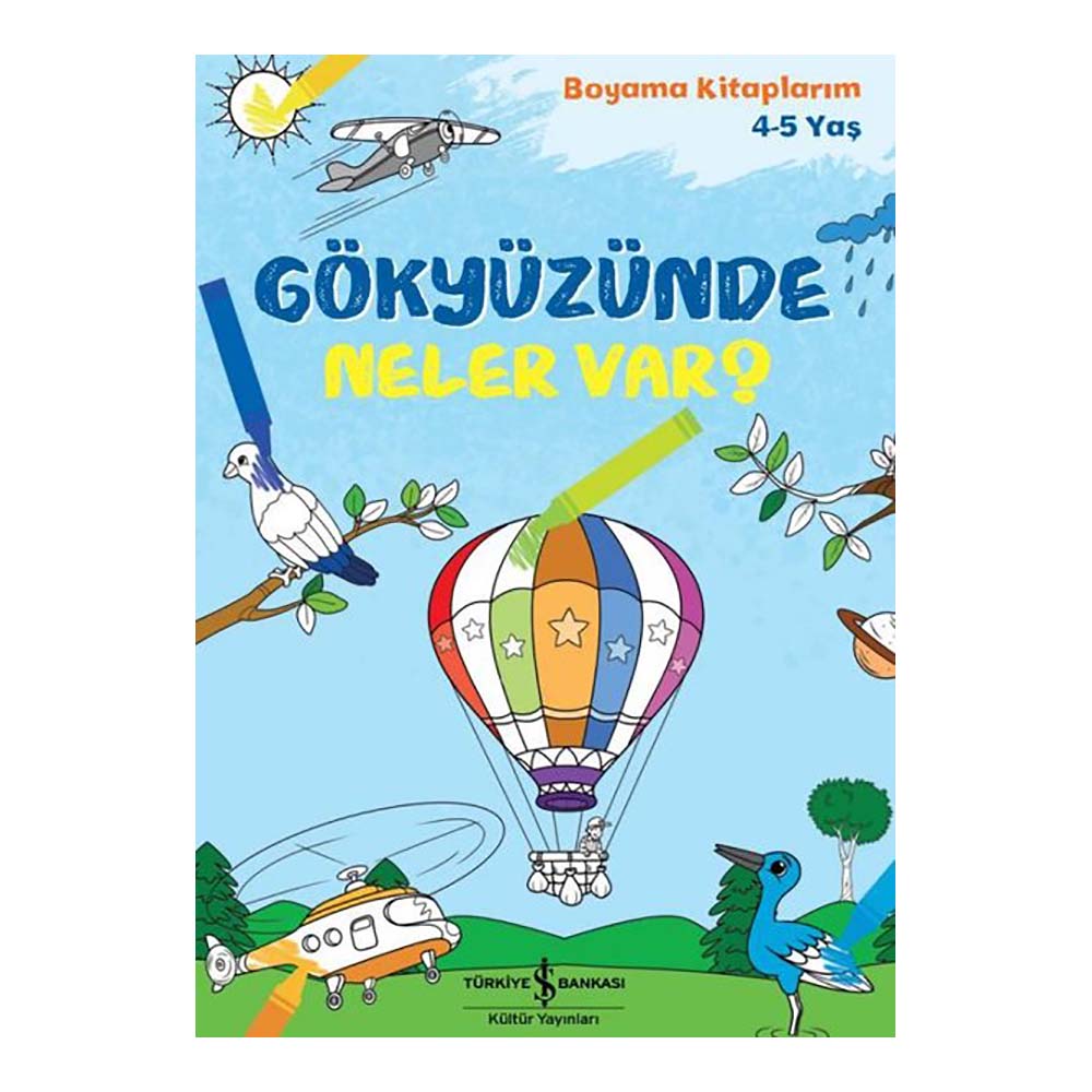 GÖKYÜZÜNDE NELER VAR ? (BOYAMA KİTAPLARIM 4 - 5 YAŞ)