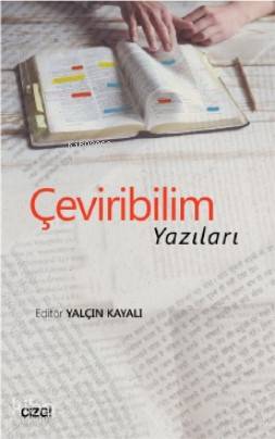 Çeviribilim Yazıları - Yalçın Kayalı