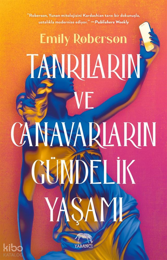 TANRILARIN VE CANAVARLARIN GÜNDELİK YA..