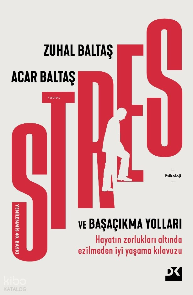 Stres ve Başaçıkma Yolları - Zuhal Baltaş